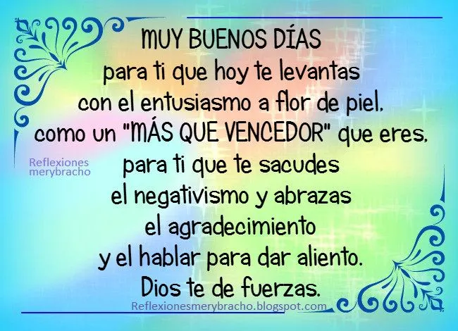 Buenos Días con buen ánimo ~ Reflexiones Cristianas Buenos Días con buen ánimo ~ Reflexiones Cristianas