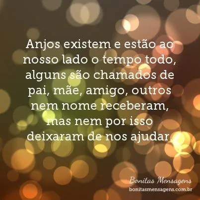 Anjos existem e estão ao nosso lado o tempo todo, alguns são ... Anjos existem e estão ao nosso lado o tempo todo, alguns são ...