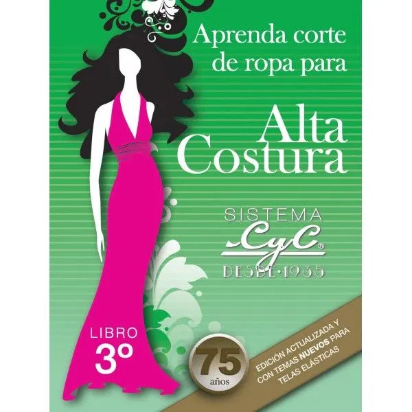 Aprenda corte y confecci n con Sistema CyC