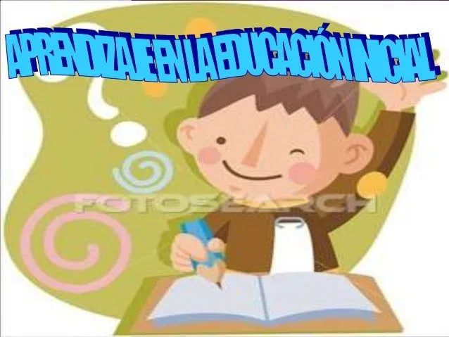 Aprendizaje en la educación inicial