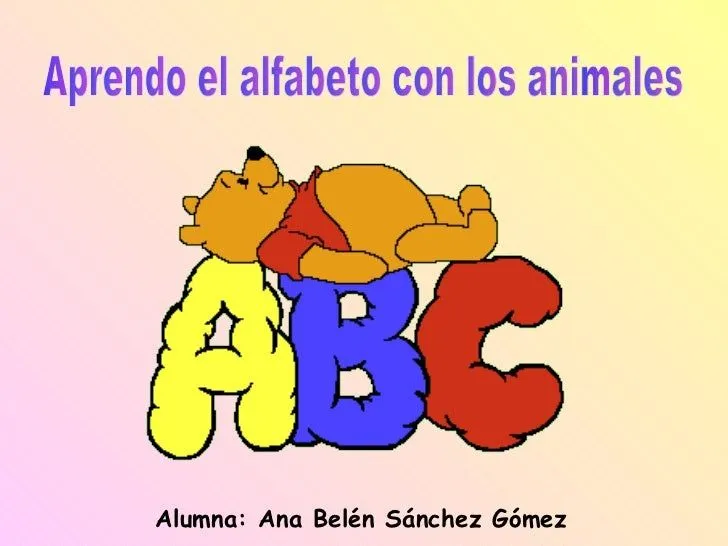 APRENDO EL ABECEDARIO CON LOS ANIMALES