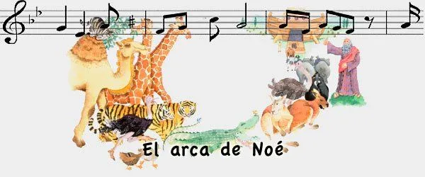 El arca de Noé. Canciones infantiles