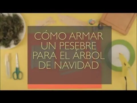 Cómo armar un pesebre para el árbol de navidad : Manualidades ...