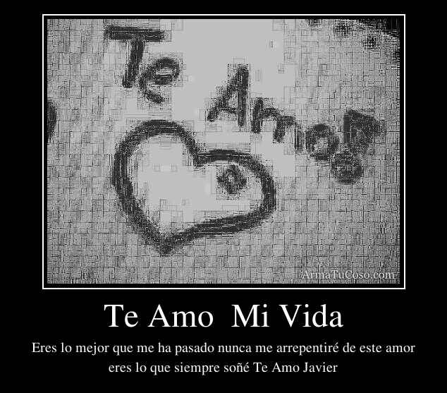 armatucoso-te-amo-mi-vida- ...