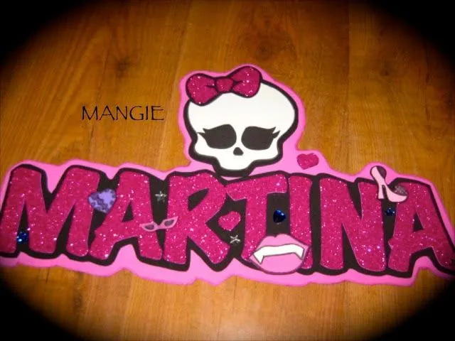 Artemangie: LETRERO NOMBRE GOMA EVA- CARAVELA MONSTER HIGH | Foamy ... Artemangie: LETRERO NOMBRE GOMA EVA- CARAVELA MONSTER HIGH | Foamy ...