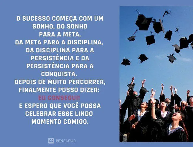 As 43 mensagens mais lindas e criativas para seu convite de formatura As 43 mensagens mais lindas e criativas para seu convite de formatura