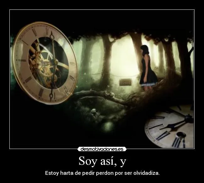 Soy así, y | Desmotivaciones