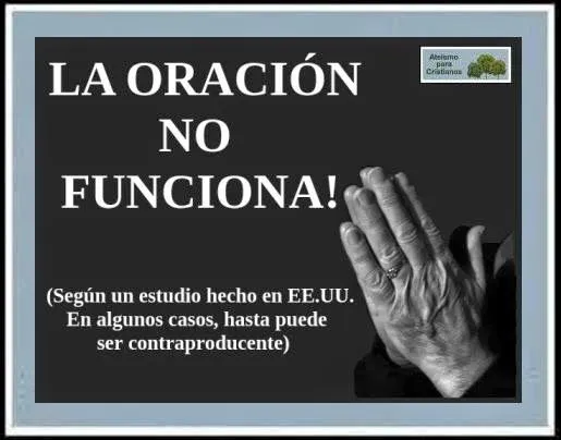 Ateismo para Cristianos.: Según un estudio hecho en EEUU: Rezar ... Ateismo para Cristianos.: Según un estudio hecho en EEUU: Rezar ...