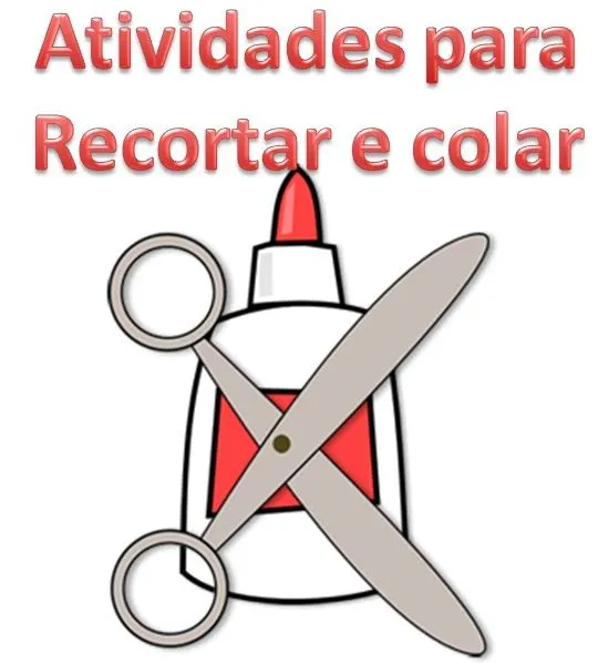 ATIVIDADES PARA RECORTAR E COLAR