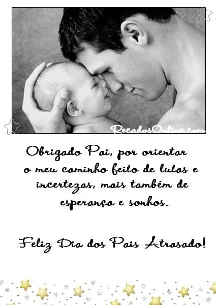 Dia dos Pais Atrasado - Imagens, Mensagens e Frases para Facebook Dia dos Pais Atrasado - Imagens, Mensagens e Frases para Facebook