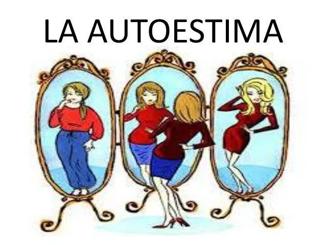 EL AUTOESTIMA : el autoestima