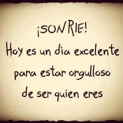 Awe!! Hoy es un día excelente para estar orgulloso de ser quien ...