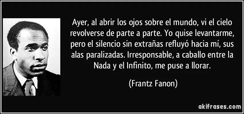Ayer, al abrir los ojos sobre el mundo, vi el cielo revolverse...