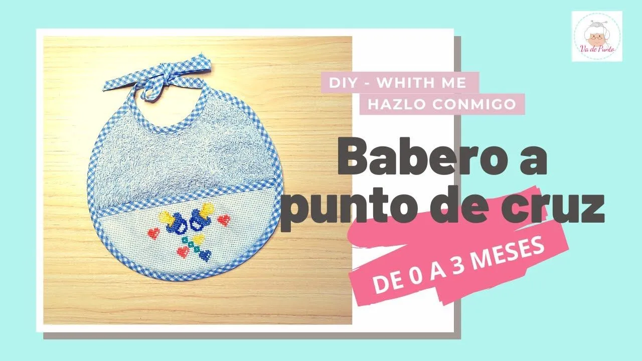 Babero a punto de cruz. Primeras tomas de 0 a 3 meses. #Bebé #Bordados - YouTube Babero a punto de cruz. Primeras tomas de 0 a 3 meses. #Bebé #Bordados - YouTube