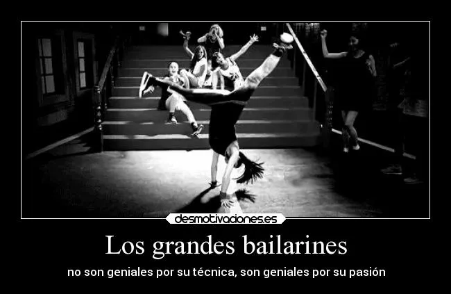 Carteles de Bailarines | Desmotivaciones