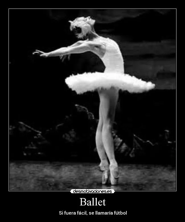 Ballet | Desmotivaciones