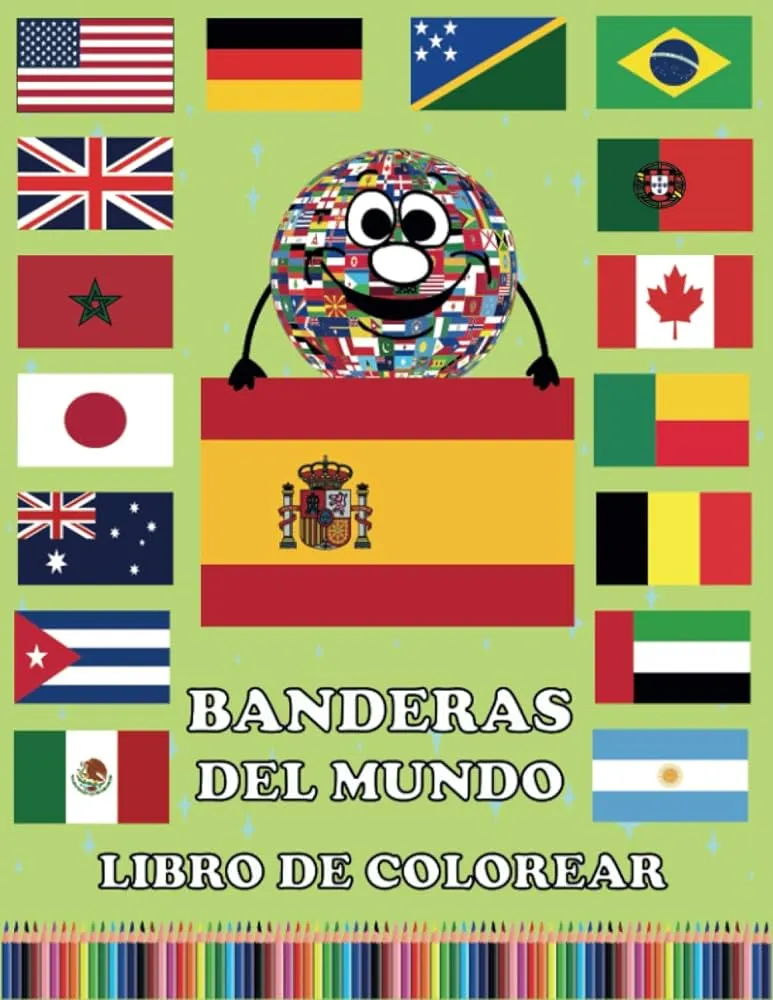 Banderas Del Mundo Libro Para Colorear: Todas Las Banderas Del Mundo /  Aprenda y Coloree Todos Los Países Del Mundo Para Niños y Adultos / V2 ( Spanish Edition) : De Los Países,