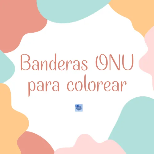 Banderas ONU para colorear | Mi mundo educativo Banderas ONU para colorear | Mi mundo educativo