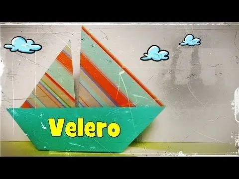 Cómo hacer un Barco Velero de Papel - Origami - YouTube Cómo hacer un Barco Velero de Papel - Origami - YouTube