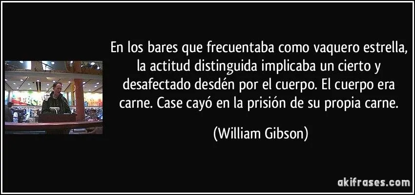 En los bares que frecuentaba como vaquero estrella, la actitud...