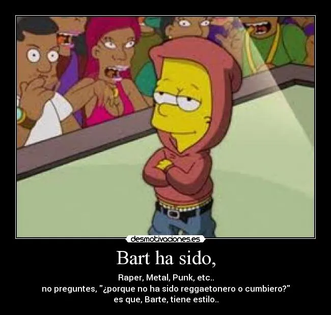 Bart ha sido, | Desmotivaciones