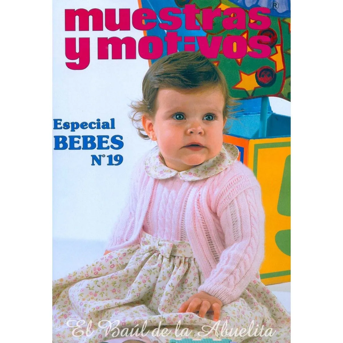 El Baúl de la Abuelita: Nuevas revistas Muestras y Motivos Bebé El Baúl de la Abuelita: Nuevas revistas Muestras y Motivos Bebé