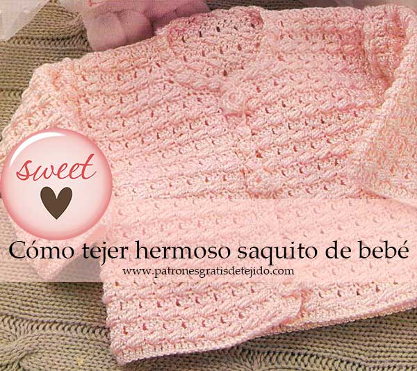 Bebé / Saquito crochet paso a paso | Crochet y Dos agujas