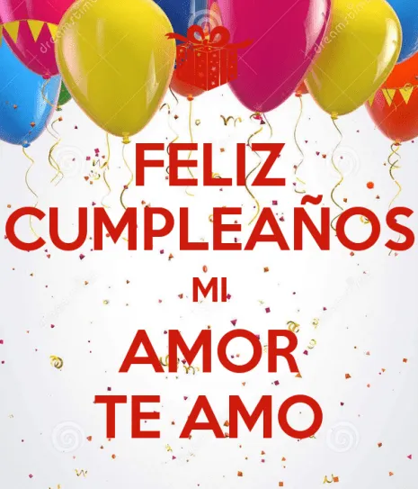 Bellas imágenes de Felíz Cumpleaños mi Amor para dedicar y regalar ...