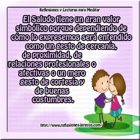 La belleza del saludo. | Reflexiones y Lecturas para Meditar La belleza del saludo. | Reflexiones y Lecturas para Meditar
