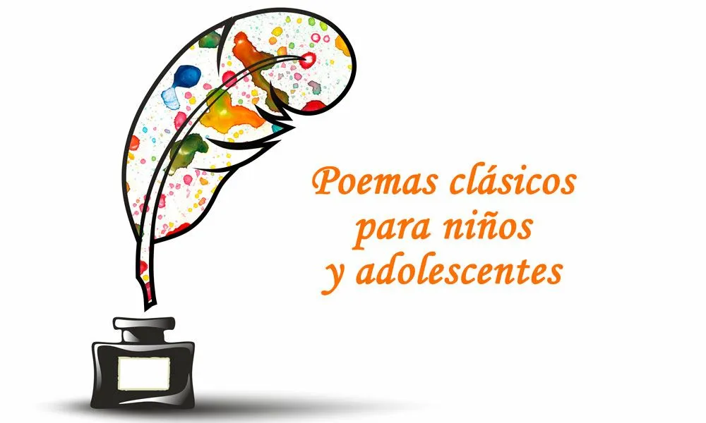 Los más bellos poemas clásicos para niños y adolescentes Los más bellos poemas clásicos para niños y adolescentes