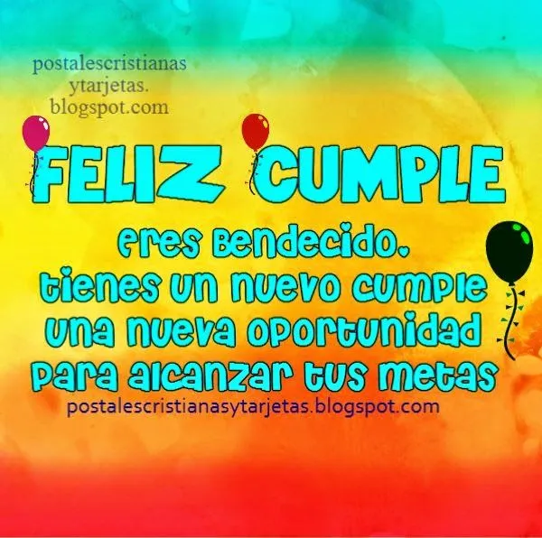 Eres Bendecido con Nuevas Oportunidades, Feliz Cumpleaños ... Eres Bendecido con Nuevas Oportunidades, Feliz Cumpleaños ...