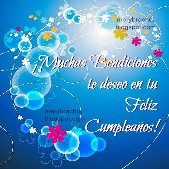 Muchas Bendiciones en tu Cumpleaños | Entre Poemas y Vivencias Muchas Bendiciones en tu Cumpleaños | Entre Poemas y Vivencias