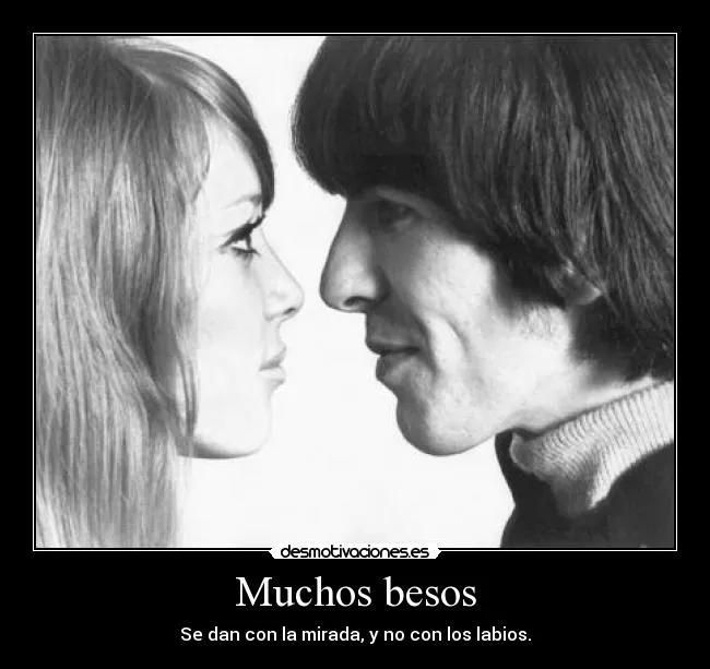 Muchos besos | Desmotivaciones