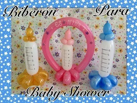 BIBERON O MAMILA PARA BABY SHOWER.- BABY BOTTLE BALLOON. - YouTube