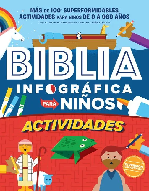 Biblia Infográfica Para Niños - Actividades: Más de 100 Superformidables Actividades para Niños de 9 a 969 años (9780825459832): CLC Mexico Biblia Infográfica Para Niños - Actividades: Más de 100 Superformidables Actividades para Niños de 9 a 969 años (9780825459832): CLC Mexico