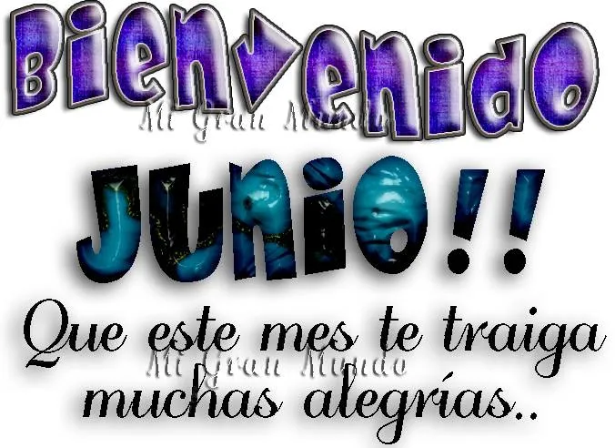 Bienvenido Junio - Imágenes para Compartir