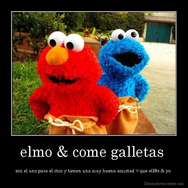 Bienvenidos Al Mundo de Ladisa Bff : Elmo & Come galleta Friends ... Bienvenidos Al Mundo de Ladisa Bff : Elmo & Come galleta Friends ...