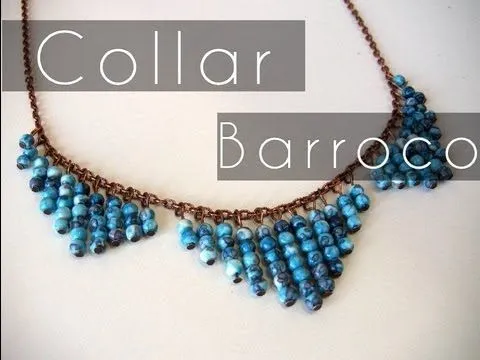 Bisuteria DIY - Collar estilo Barroco - YouTube Bisuteria DIY - Collar estilo Barroco - YouTube