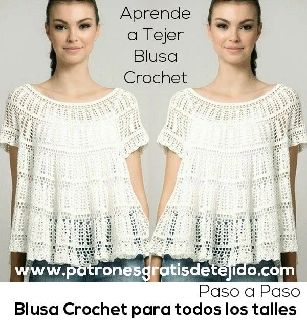 Blusa Crochet para todos los Talles / Aprende a Tejerla Paso a ... Blusa Crochet para todos los Talles / Aprende a Tejerla Paso a ...