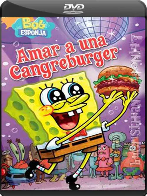 Bob Esponja: Amar a una Cangreburger (Español Latino) (DVDRip) (2010 ... Bob Esponja: Amar a una Cangreburger (Español Latino) (DVDRip) (2010 ...