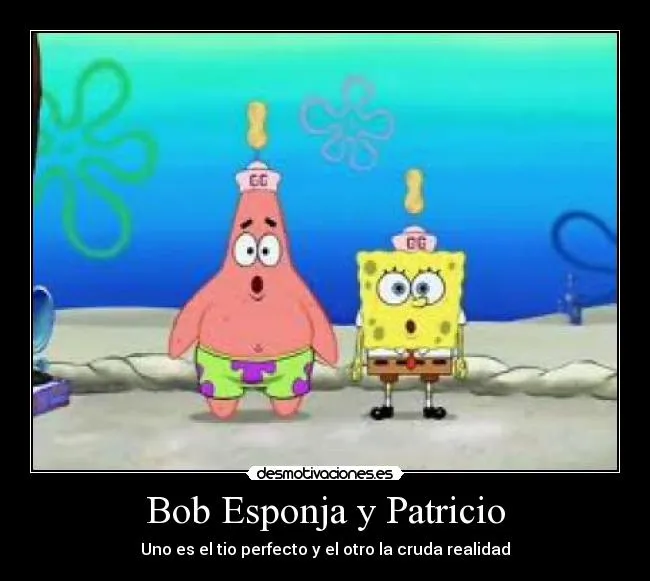 Bob Esponja y Patricio | Desmotivaciones