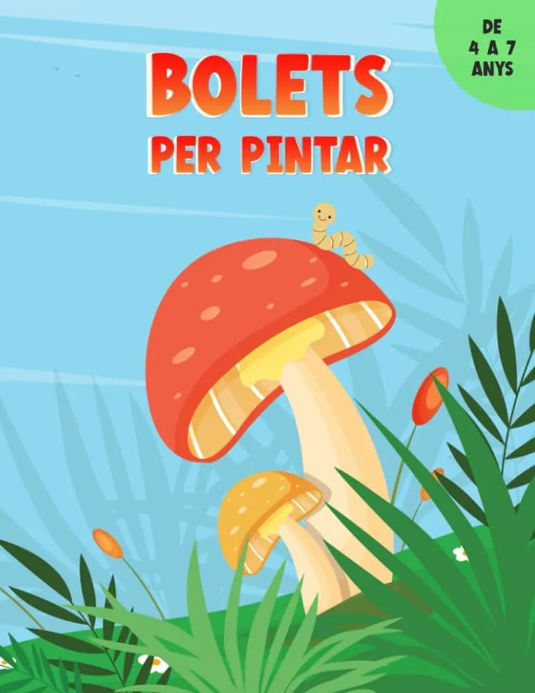 Bolets Per Pintar: Llibre Infantil Per Dibuixar Fongs Per Nens i Nenes de 4 a 7 Anys – Pinta Boscos i Insectes : FunBooks, Peque: Amazon.es: Libros Bolets Per Pintar: Llibre Infantil Per Dibuixar Fongs Per Nens i Nenes de 4 a 7 Anys – Pinta Boscos i Insectes : FunBooks, Peque: Amazon.es: Libros