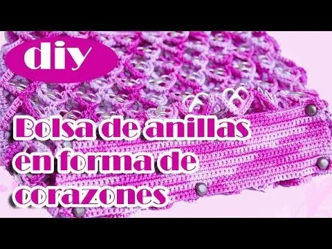 Como hacer una bolsa con anillas de lata: Bolsa de Corazones Parte ... Como hacer una bolsa con anillas de lata: Bolsa de Corazones Parte ...