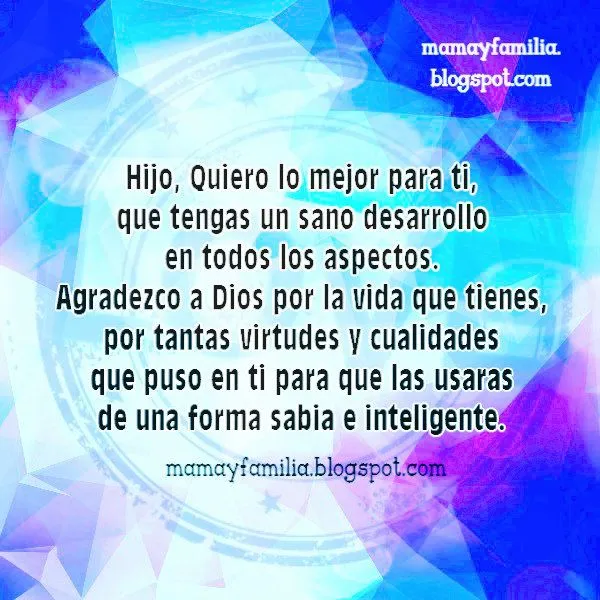Bonitas Palabras de Bendición para mi Hijo - Mamá y Familia Bonitas Palabras de Bendición para mi Hijo - Mamá y Familia