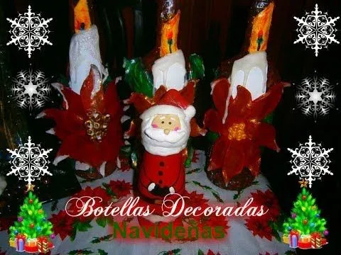 Como hacer Botellas decoradas Navideñas/How to make Christmas ...