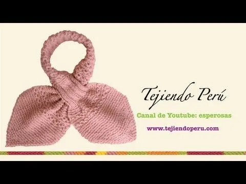 Bufanda gatito o cruzada - Tejiendo Perú