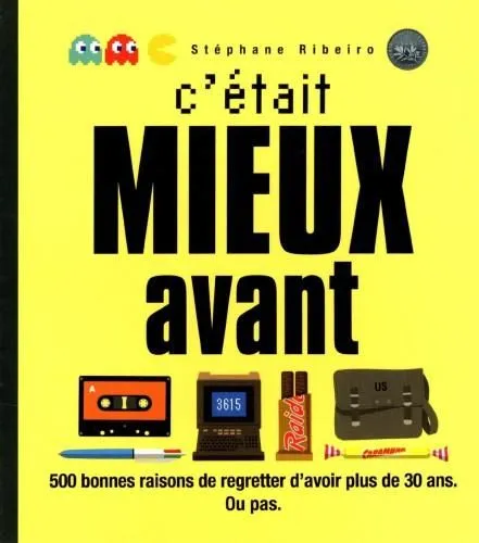 C'était mieux avant… ou pas ? - Paperblog