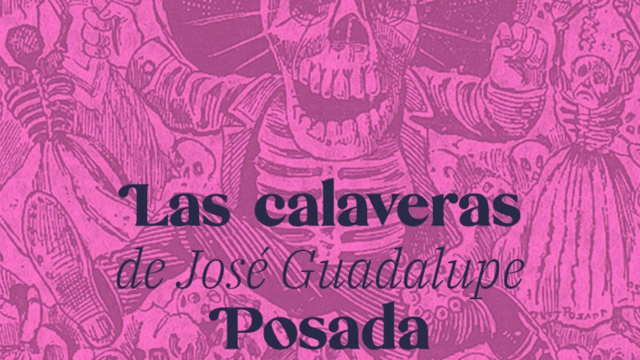 Las calaveras de José Guadalupe Posada que no conoces · México Chulo Las calaveras de José Guadalupe Posada que no conoces · México Chulo