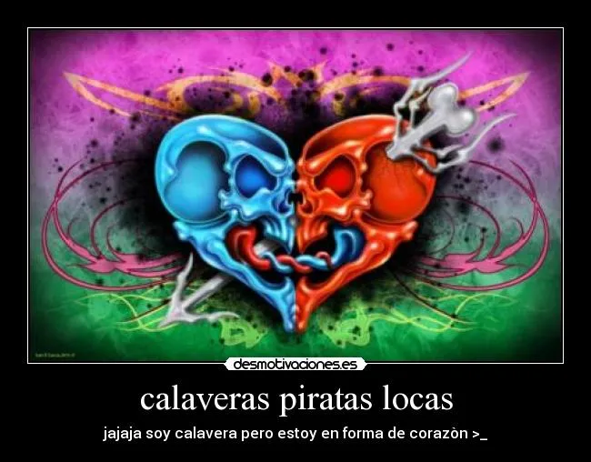 calaveras piratas locas | Desmotivaciones