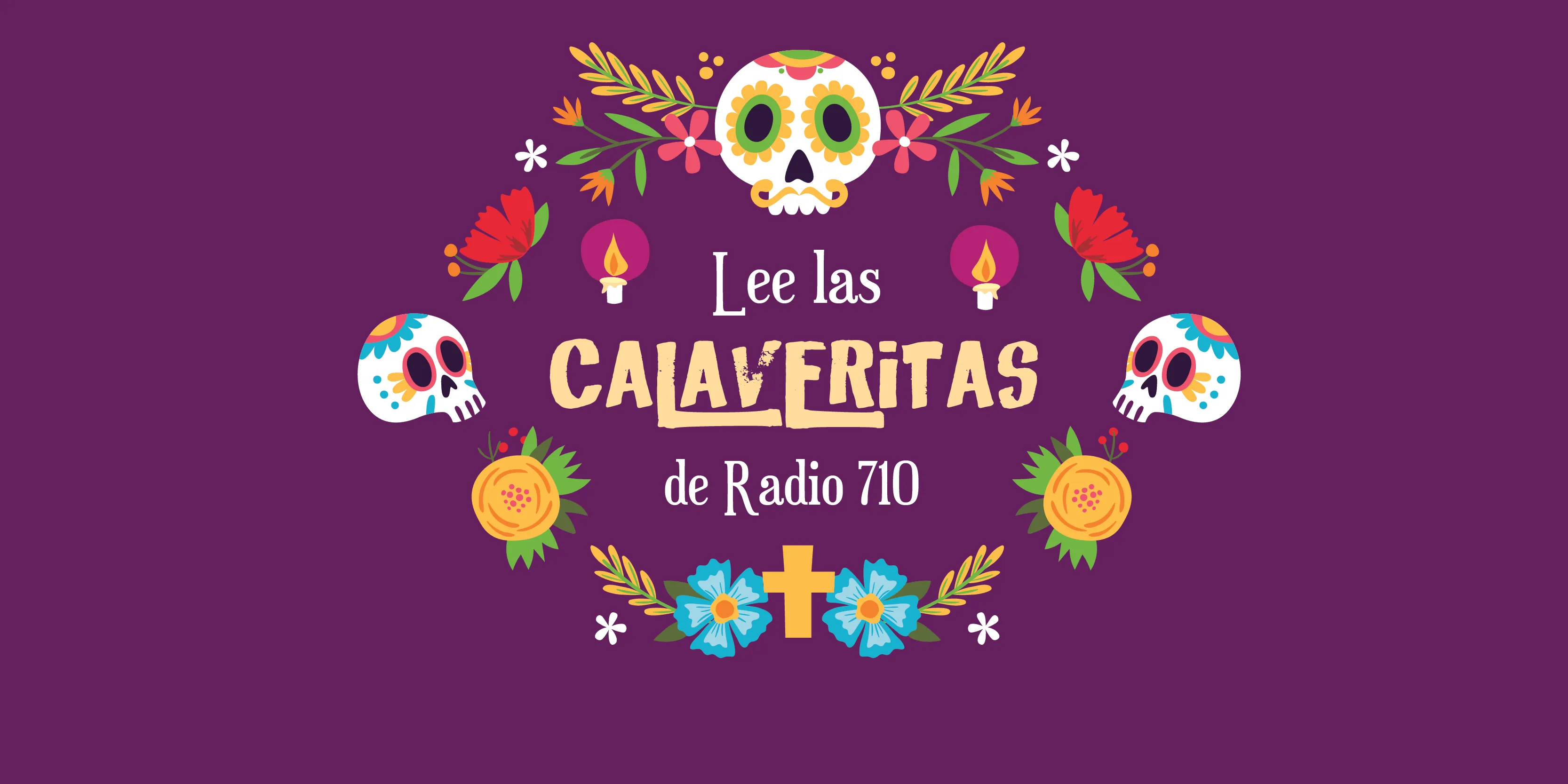Calaveritas 710 – Radio 710